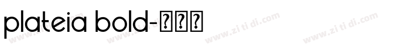 plateia bold字体转换